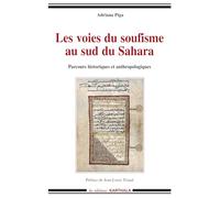 Les voies du soufisme au sud du Sahara