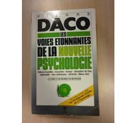 Les Voies étonnantes de la nouvelle psychologie