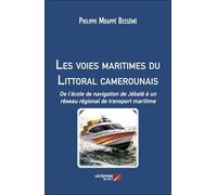 Les voies maritimes du Littoral camerounais: De l’école de navigation de Jébalé à un réseau régional de transport maritime