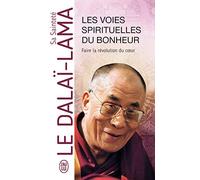 Les voies spirituelles du bonheur