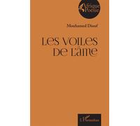 Les voiles de l’âme - Mouhamed Diouf - L'harmattan - broché - Poésie