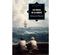 Les Voiles de la liberté - Sébastien Monod - Edern - broché - Roman