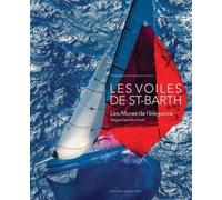 Les voiles de Saint-Barth Edition bilingue français-anglais - Christophe Jouany - Cercle D'art - relié - Beau livre