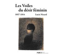 Les Voiles du désir féminin (1857-1914) - Philippe Guérin - Presses De La Sorbonne Nouvelle - broché - Essai