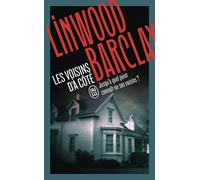 Les voisins d'à côté - Linwood Barclay - J'ai Lu - Poche - Roman