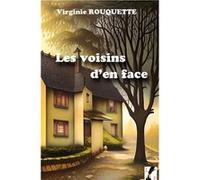 Les voisins d'en face Rouquette virginie (Auteur)