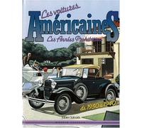 Les Voitures Americaines - Les Annees Prohibition : De 1930 À 1940