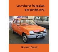 Les voitures françaises des années 1970