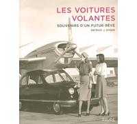 Les voitures volantes souvenirs d'un futur rêvé