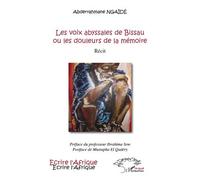 Les Voix Abyssales de Bissau ou Les Douleurs de la Mémoire – L'Harmattan