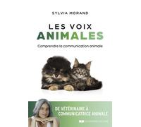 Les Voix Animales - Comprendre La Communication Animale
