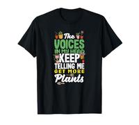 Les Voix dans ma tête n'arrêtent Pas de me dire « achète Plus de Plantes » T-Shirt