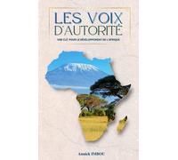 Les Voix D'autorité - Une Clé Pour Le Développement De L'afrique