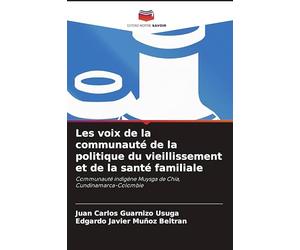 Les voix de la communauté de la politique du vieillissement et de la santé familiale