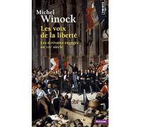 Les Voix de la liberté: Les écrivains engagés au XIXe siècle
