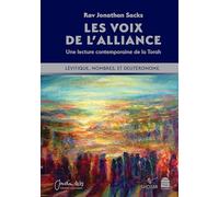 Les Voix de l'Alliance Tome 2: le Lévitique, les Nombres et le Deutéronome