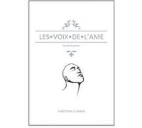Les voix de l'âme Christophe Le baron (Auteur)