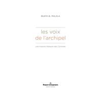 Les Voix de l'archipel: Une histoire littéraire des Comores
