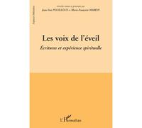 Les voix de l'éveil Ecritures et expérience spirituelle - Jean-Yves Pouilloux - L'harmattan - broché - Essai