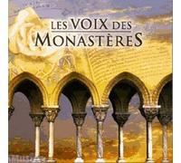 Les Voix Des Monasteres : Grands Choeurs De Moines