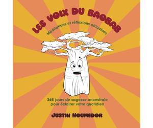 Les voix du baobab: Méditations et réflexions africaines
