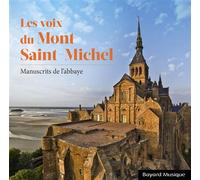 Schola Collegium Nomannorum - Les voix du Mont Saint-Michel: Manuscrits de l'abbaye