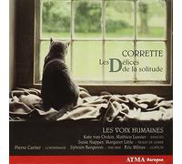 Les Voix Humaines - Corrette, Michel : Les Délices de la Solitude/Les Voix Humaines