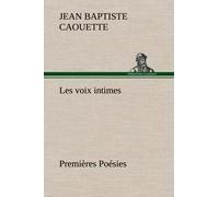 Les Voix Intimes Premières Poésies
