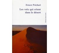 Les voix qui crient dans le désert - Ernerst Psichari - Saint-Lubin - broché - Essai