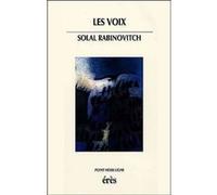 Les voix Solal Rabinovitch (Auteur)