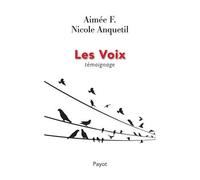 Les Voix: Témoignage