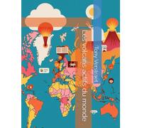 Les volcans actifs du monde