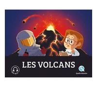 Les volcans Marine Breuil-Salles (Auteur), Claire Wortemann (Illustration), Bruno Wennagel (Illustration), Mathieu Ferret (Illustration)