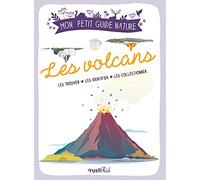 Les volcans: Origines - Caractéristiques - Fonctionnements