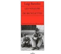 Les Voleurs de bicyclette Luigi Bartolini (Auteur)