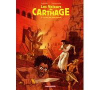Les Voleurs de Carthage - Tome 2 - La Nuit de Baal-moloch