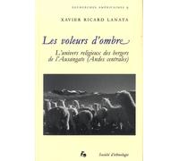 Les Voleurs D'ombre - L'univers Religieux Des Bergers De L'ausangate (Andes Centrales)
