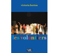 Les volontiers - Victoria Horton - Les Contrebandiers - broché - Roman