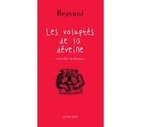 Les voluptés de la déveine Serge Rezvani (Auteur)