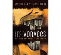Les voraces Dossier Jennifer Beaugrand - Hervé Hernu - Faute de frappe - broché - Roman
