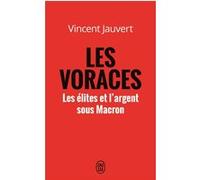 Les voraces Vincent Jauvert (Auteur)