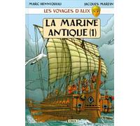 Les Voyages d'Alix : La Marine antique, tome 1