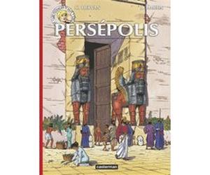 Les Voyages d'Alix - Persépolis Jacques Martin (Auteur), Cédric Hervan (Dessinateur), Cédric Hervan (Scénario)