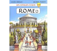 Les Voyages d'Alix : Rome, La Cité impériale, tome 2