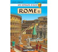 Les Voyages d'Alix : Rome, tome 1 : La Cité impériale