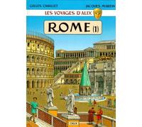 Les Voyages d'Alix : Rome, tome 1 : La Cité impériale