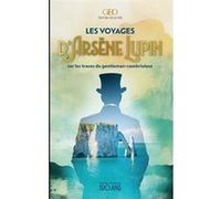 Les voyages d'Arsène Lupin Pierre-Olivier Bonfillon (Auteur)