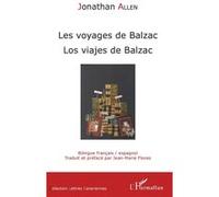 Les voyages de Balzac Jonathan Allen (Auteur)