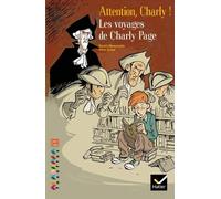 Facettes Bibliothèque CM1/CM2 - Attention, Charly ! - Recueil