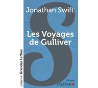 Les voyages de Gulliver (grands caractères)